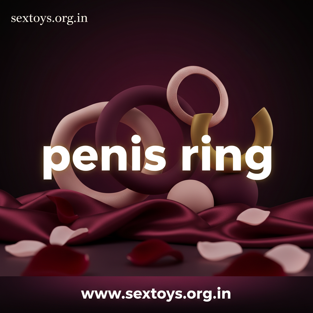 penis ring 2026 | SexToys.org.in
